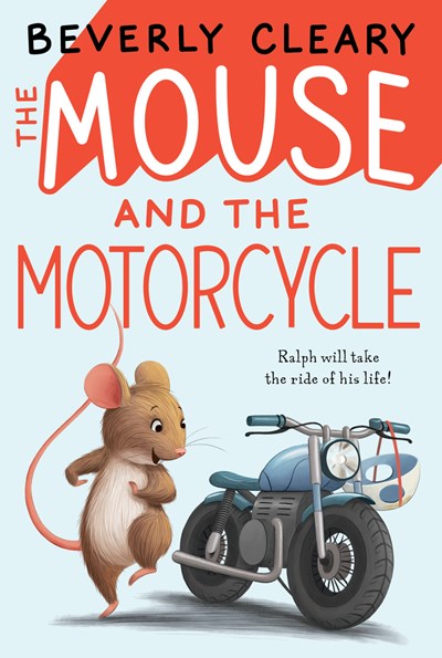 The Mouse and the Motorcyle by Cleary