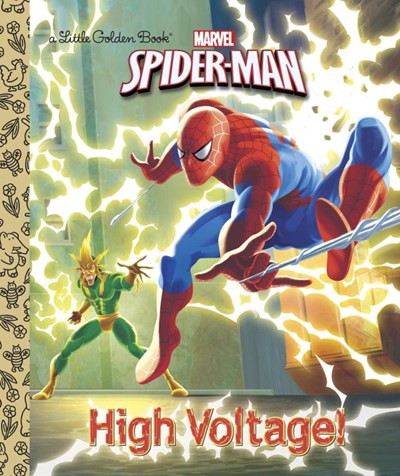 Marvel Spider-Man High Voltage! Little Golden Book