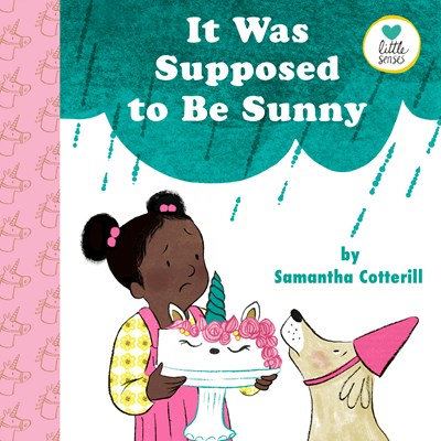 It was Supposed to Be Sunny by Cotterill