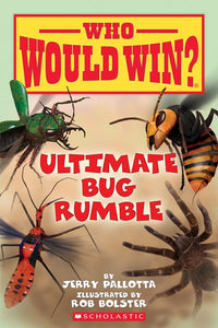 Who Would Win? Ultimate Bug Rumble by Pallotta