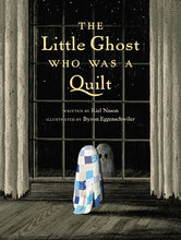 The Little Ghost Who Was a Quilt by Nason