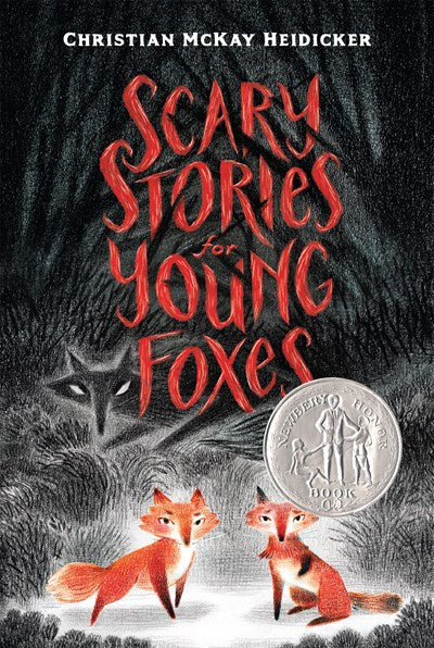 Scary Stories for Young Foxes by Heidicker