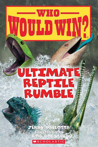 Who Would Win: Ultimate Reptile Rumble by Pallotta