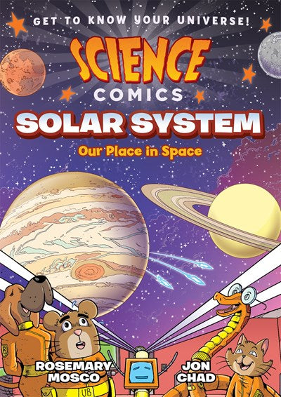 Science Comics: Solar System by Mosco & Chad