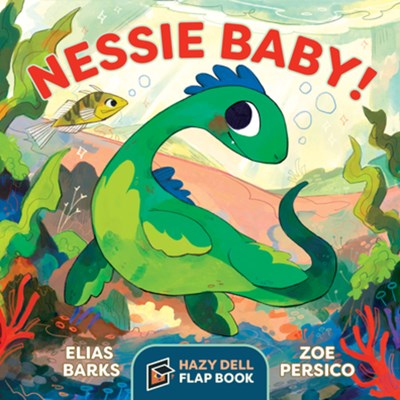 Nessie Baby! by Barks