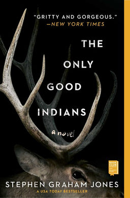 The Only Good Indians by Jones