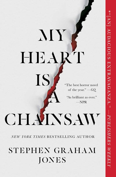 My Heart is a Chainsaw by Jones