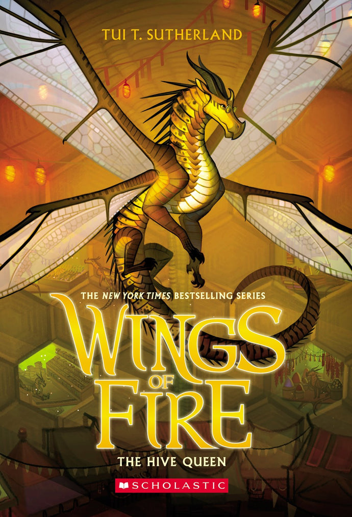 The Hive Queen (Wings Of Fire #12)  by Sutherland