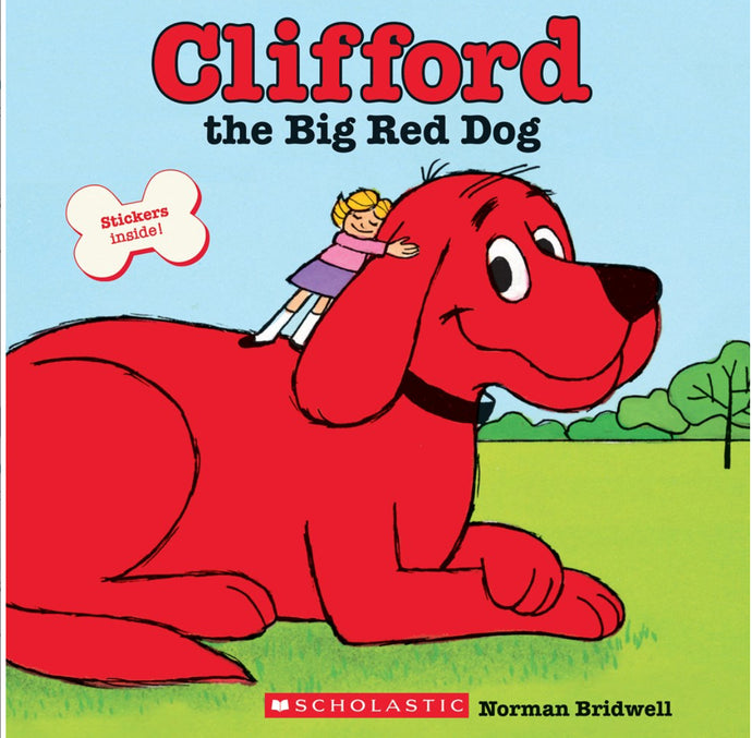 Clifford the Big Red Dog by Bridwell