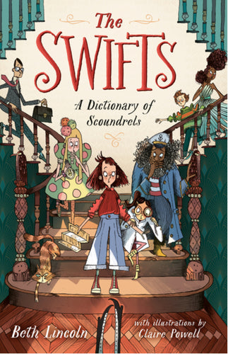 The Swifts: A Dictionary of Scoundrels by Lincoln