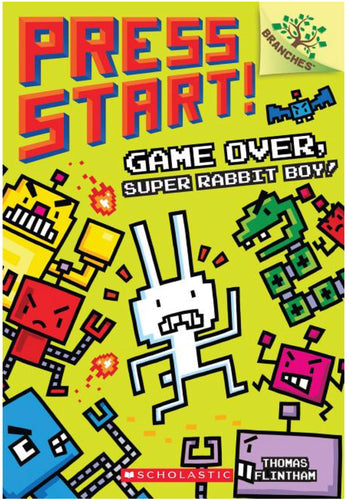 Press Start (#1) Game Over, Super Rabbit Boy! By Flintham