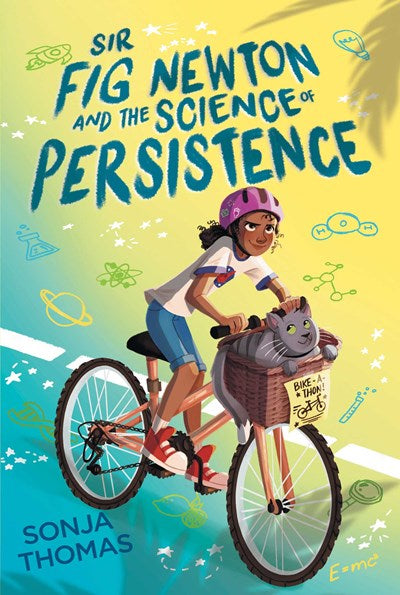 Sir Fig Newton And The Science Of Persistence by Thomas