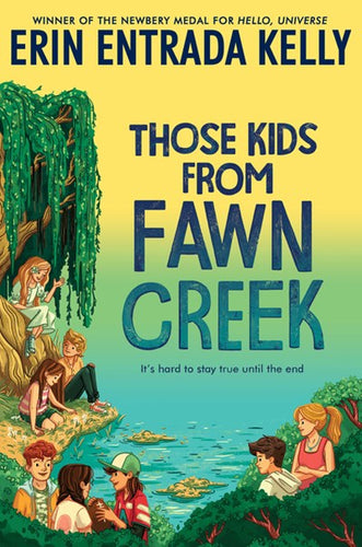 Those Kids From Fawn Creek by Kelly