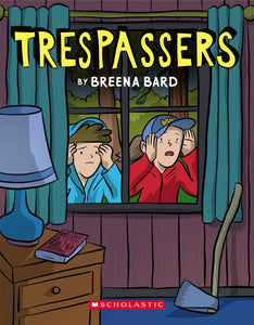 Trespassers by Bard